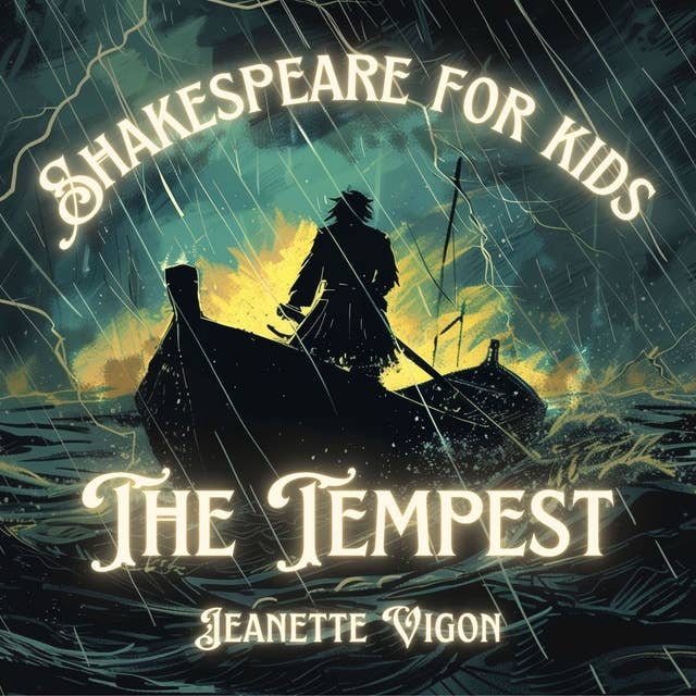 The Tempest | Shakespeare for kids: Shakespeare in a language kids will understand and love