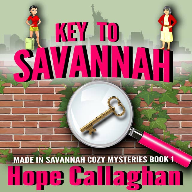 Key To Savannah: Made in Savannah Cozy Mysteries Series Book 1