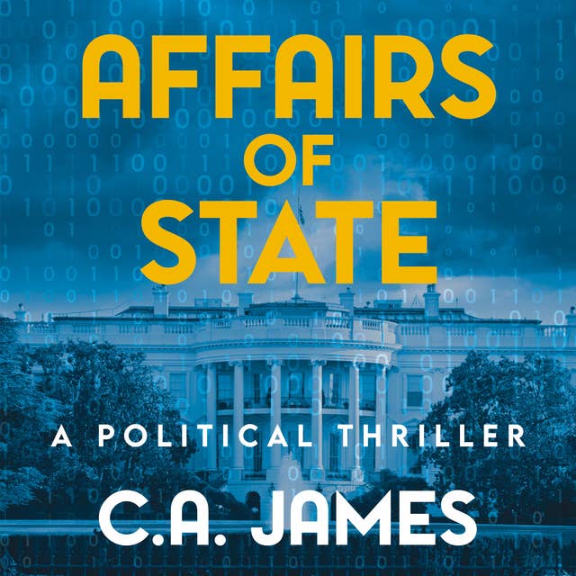 Affairs of State: A Political Thriller