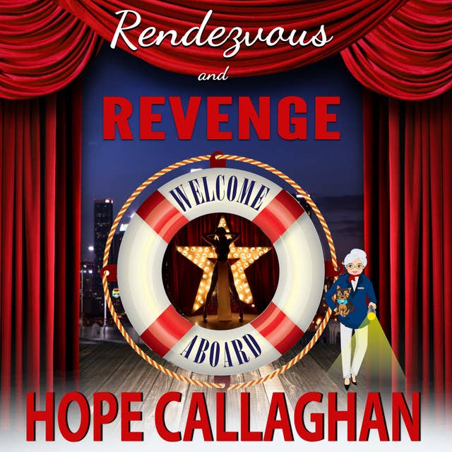 Rendezvous and Revenge: Millie's Cruise Ship Mysteries Book 22