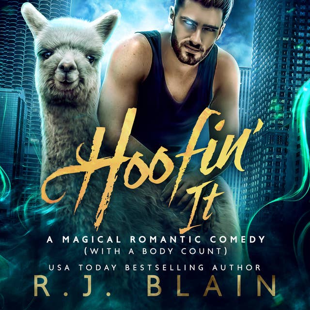 Hoofin' It: A Magical Romantic Comedy (with a body count) (#2)