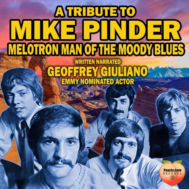 A Tribute To Mike Pinder: Melotron Man Of The Moody Blues