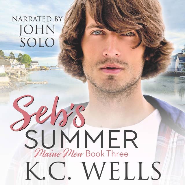 Seb's Summer (Maine Men Book 3)