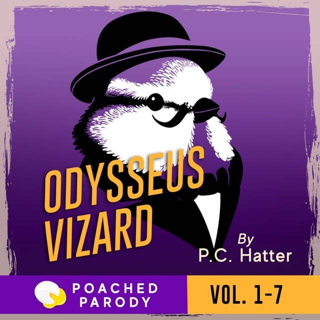 Odysseus Vizard Vol. 1-7: Poached Parody