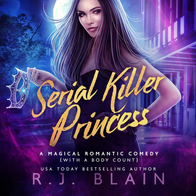 Serial Killer Princess: A Magical Romantic Comedy (with a body count) #4