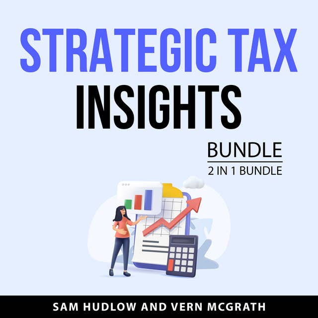 Strategic Tax Insights Bundle, 2 in 1 Bundle: The Book on Advanced Tax Strategies and The Book on Tax Strategies for Real Estate Investor