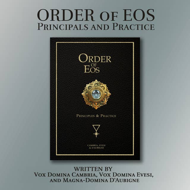 Order Of Eos: Principals and Practice