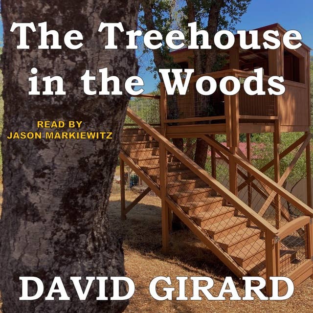 The Treehouse in the Woods