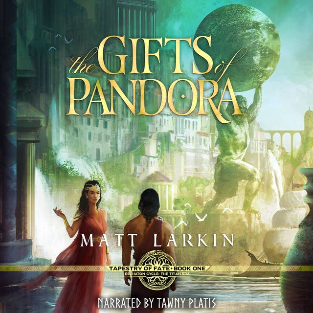 The Gifts of Pandora: A dark fantasy retelling of Greek mythology