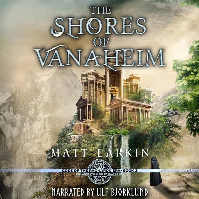 The Shores of Vanaheim: A dark fantasy of Norse gods