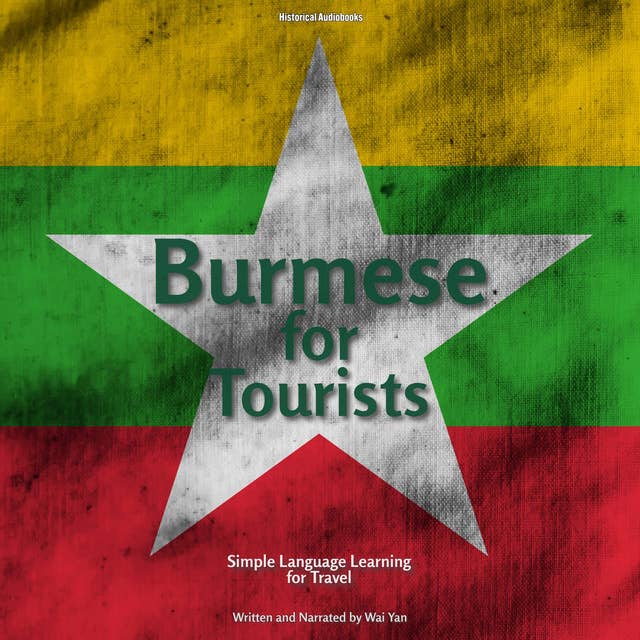 Burmese for Tourists: Simple Language Learning for Travel 