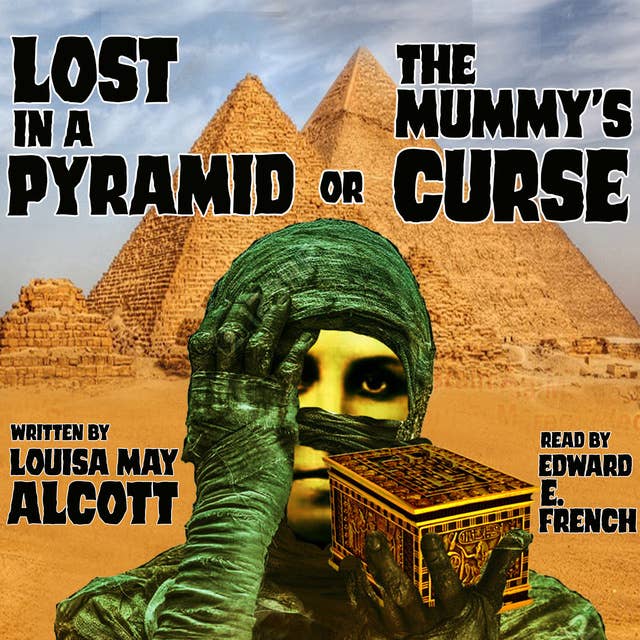 Lost in a Pyramid, or The Mummy's Curse