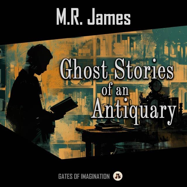 Ghost Stories of an Antiquary 