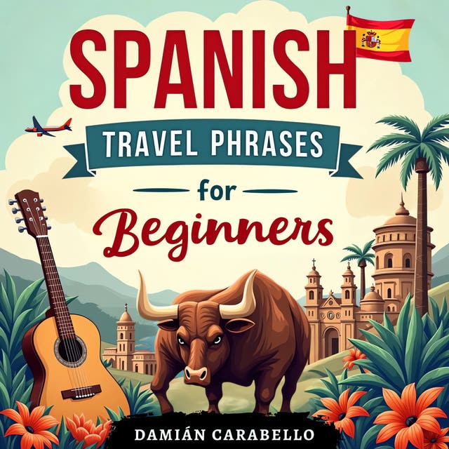 Spanish Travel Phrases for Beginners Simple Language Lessons, Flash