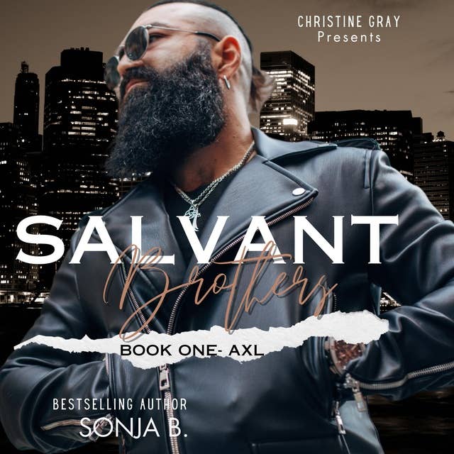 The Salvant Brothers: Book One Axl