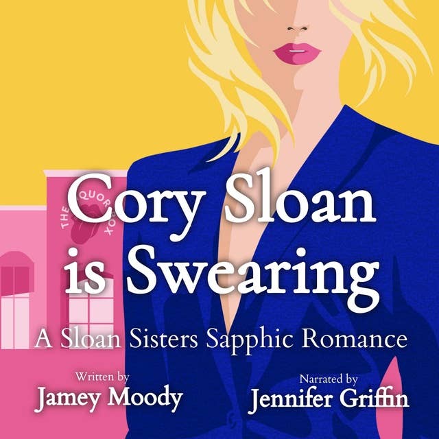 Cory Sloan is Swearing: An enemies to lovers sapphic romance