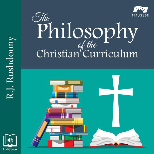 The Philosophy of Christian Curriculum 