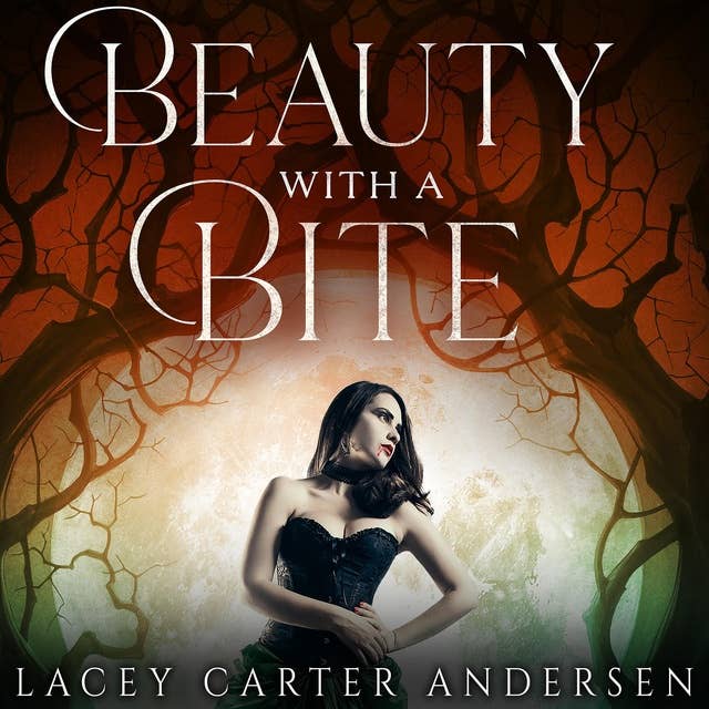 Beauty With A Bite: A Paranormal Reverse Harem Romance
