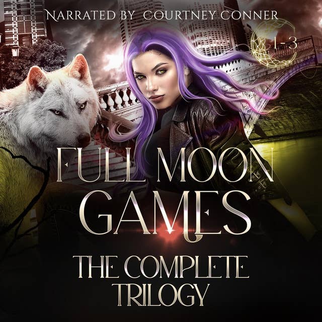 Full Moon Games: The Complete Trilogy