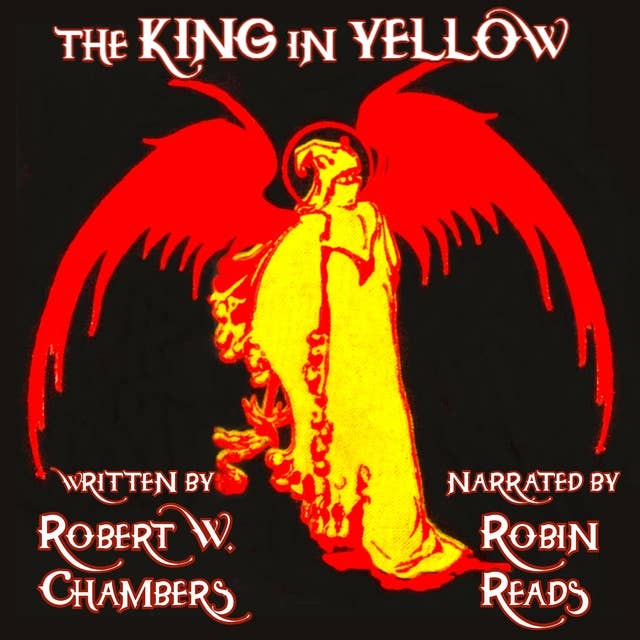 The King In Yellow: Four Tales Of The Supernatural That Inspired H. P. Lovecraft