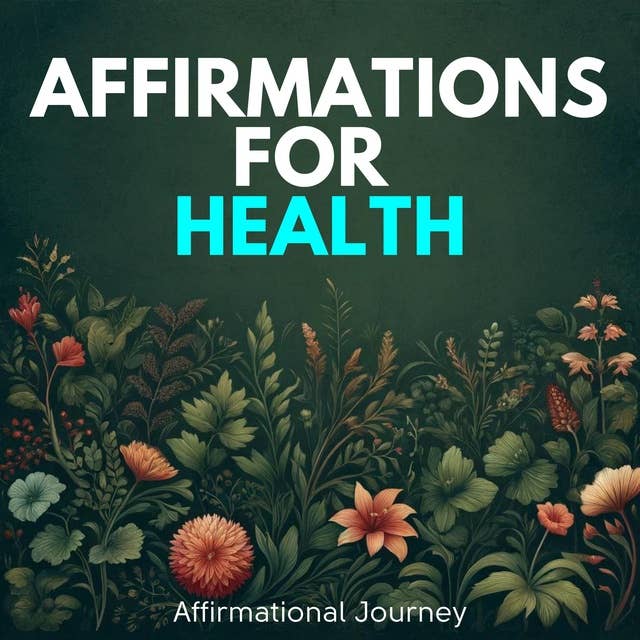 Affirmations For Health