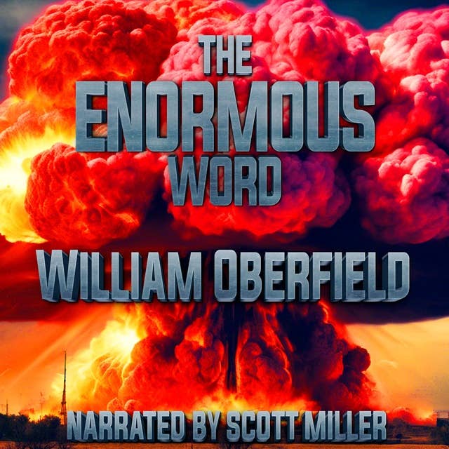 The Enormous Word
