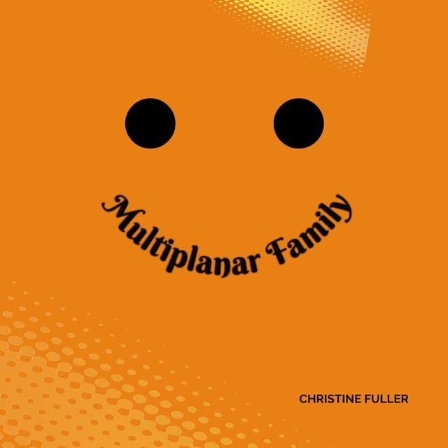 Multiplanar Family
