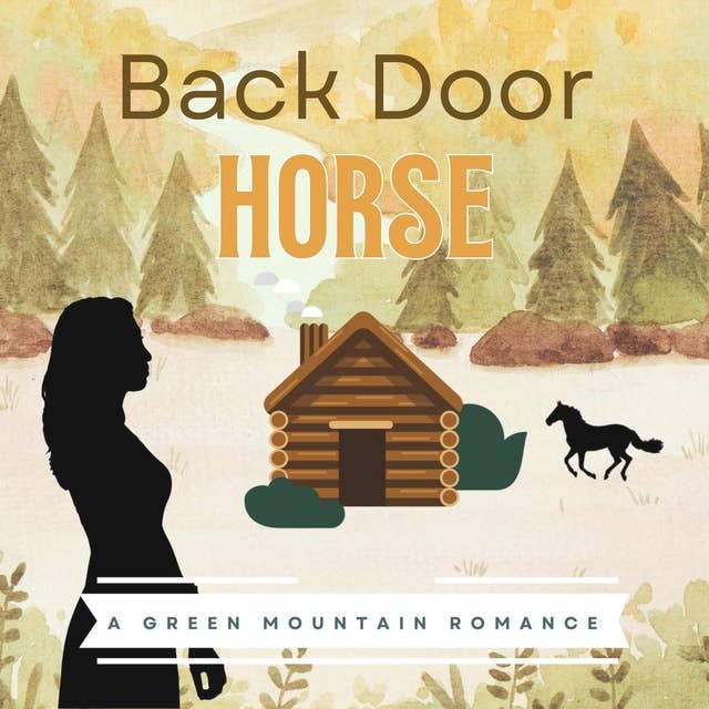 Back Door Horse: Imogen and Gabe