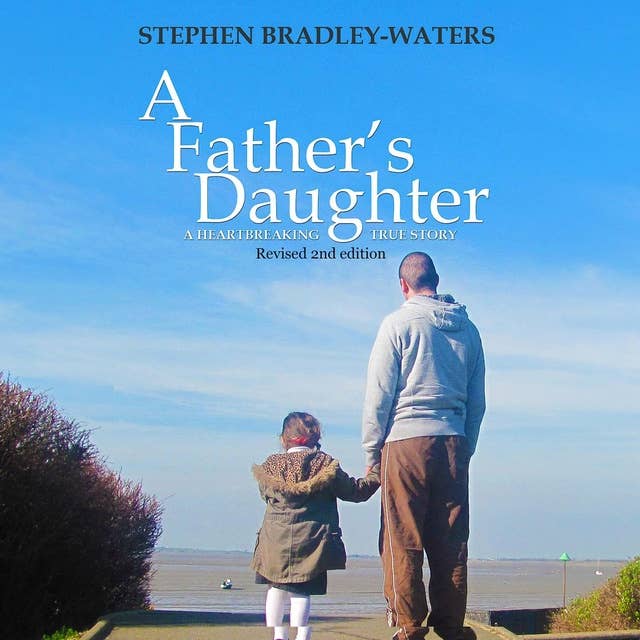 A Father's Daughter: 2nd Edition