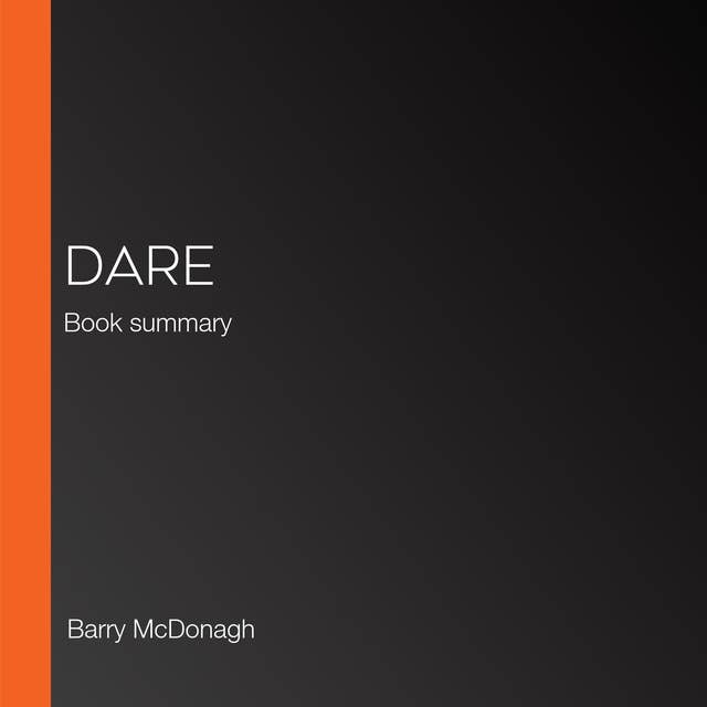 Dare: Book summary