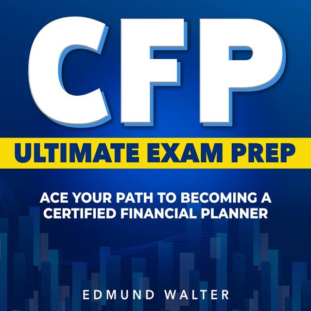 CFP Ultimate Exam Prep: Master The Certified Financial Planner Exam: Your Essential Key to Conquering the CFP Exam | 200+ Engaging Q&A | Exclusive Sample Queries and Detailed Answer Insights.