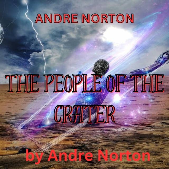 Andre Norton: The People of the Crater
