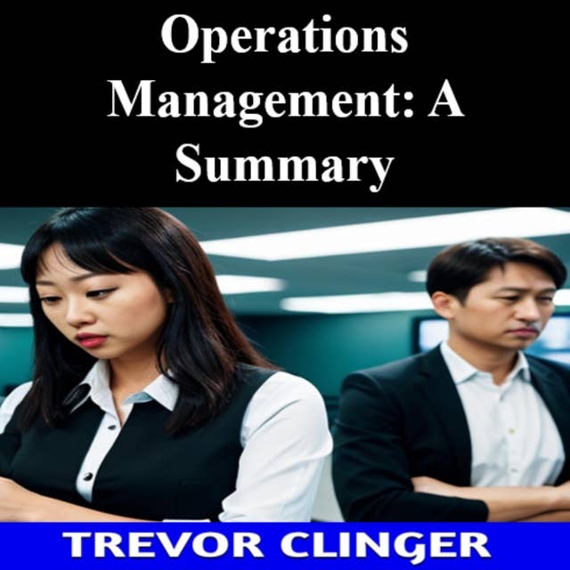 Operations Management: A Summary