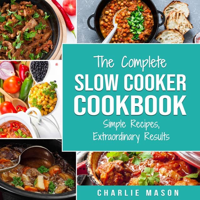 Slow Cooker Recipe Books: slow cooker cookbook & Extraordinary Results Slow Cooker Recipe Book Simple