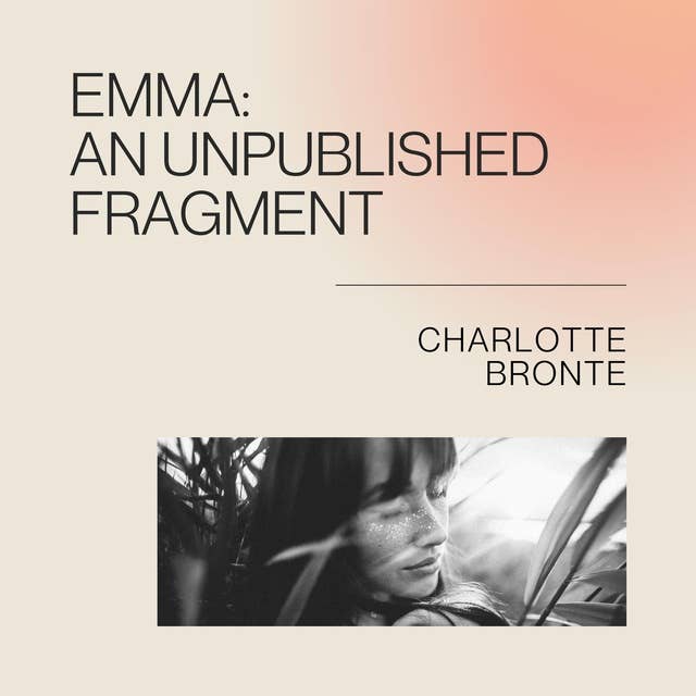 Emma: an Unpublished Fragment 