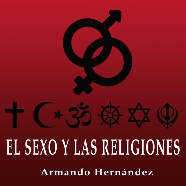 El Sexo y las Religiones 
