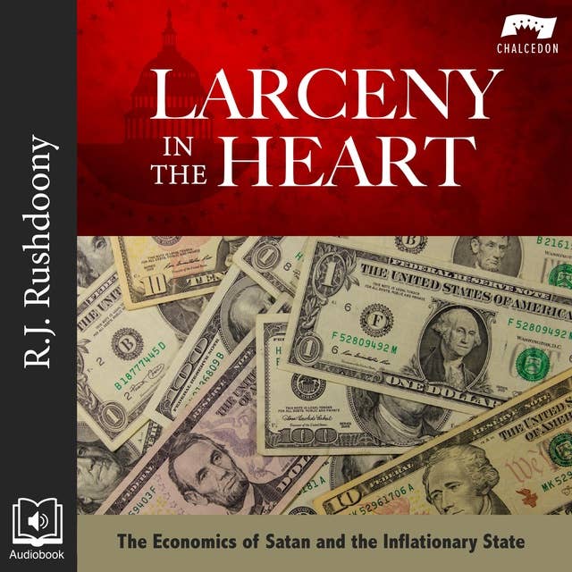 The Larceny in the Heart
