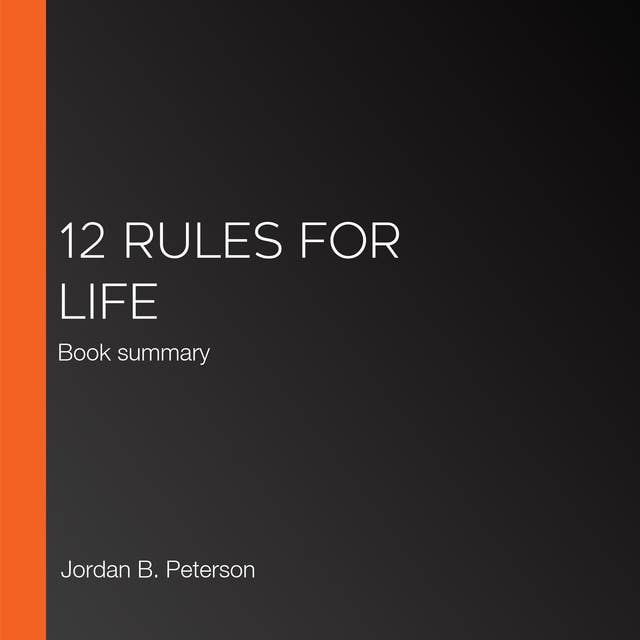 12 Rules for Life: Book summary 