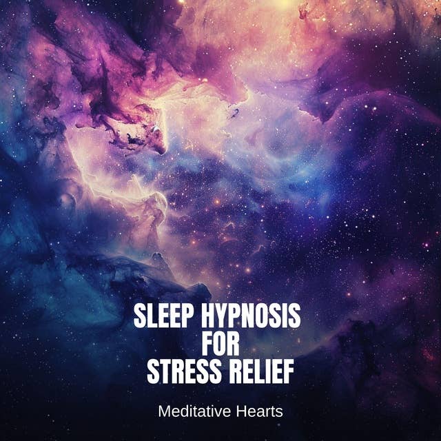 Sleep Hypnosis for Stress Relief 