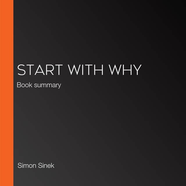 Start with Why: Book summary 