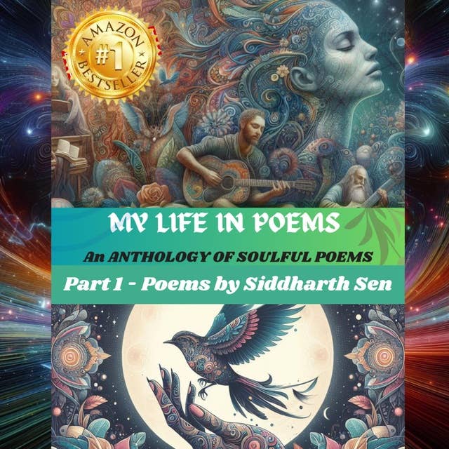 My Life in Poems: An Anthology of Soulful Poems