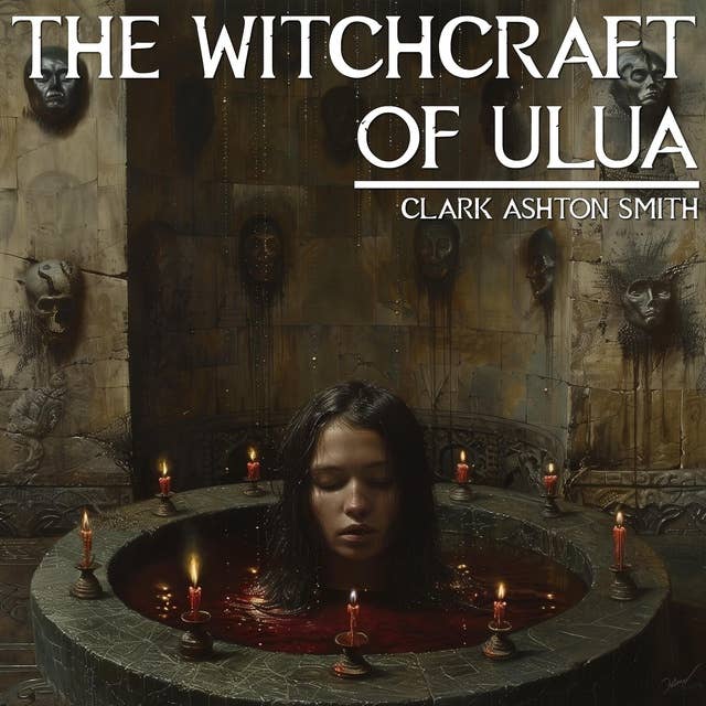 The Witchcraft Of Ulua