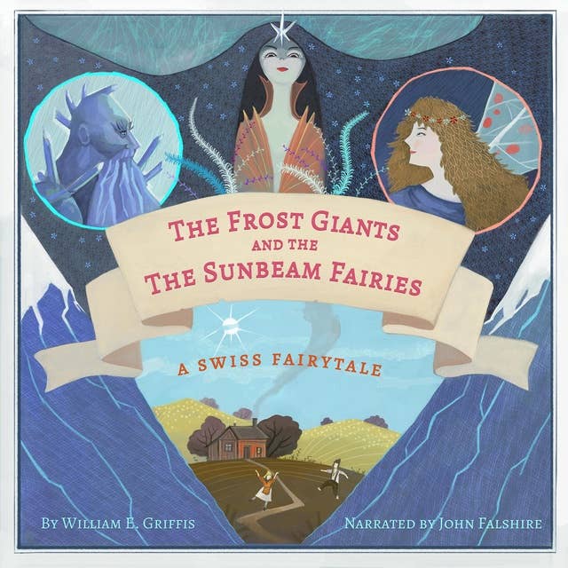 The Frost Giants & The Sunbeam Fairies: A Swiss Fairytale: Bedtime Story for Deep Sleep, Insomnia & Relaxation