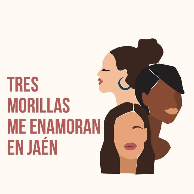 Tres morillas me enamoran en Jaén