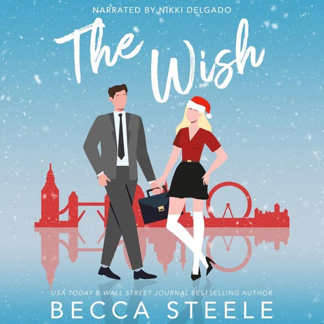 The Wish: A London Suits Christmas Story