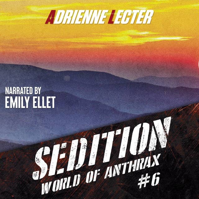 Sedition: A Post-Apocalyptic Survival Thriller Series