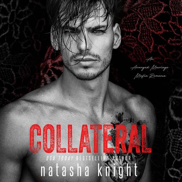Collateral: An Arranged Marriage Mafia Romance