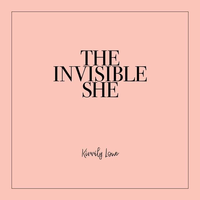 The Invisible She: The Wardrobe Within