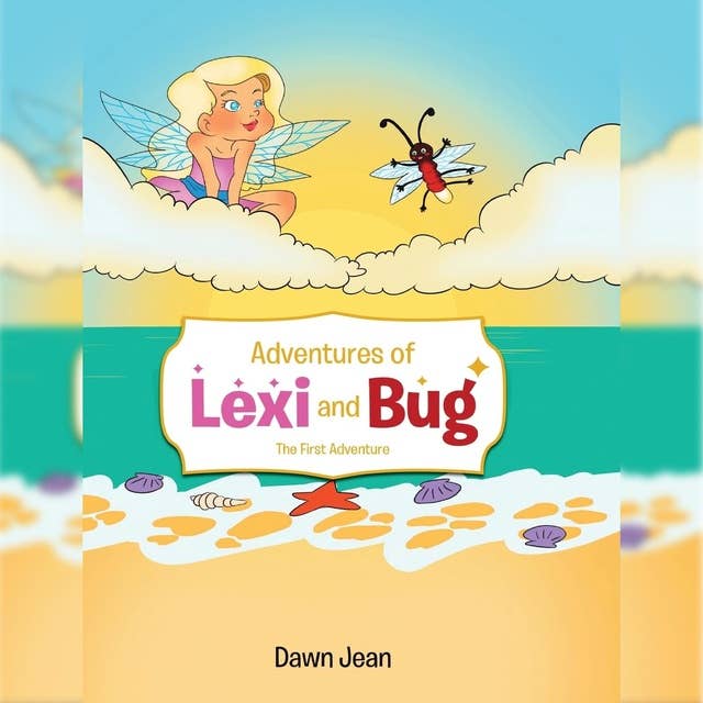 Adventures of Lexy and Bug: The First Adventure