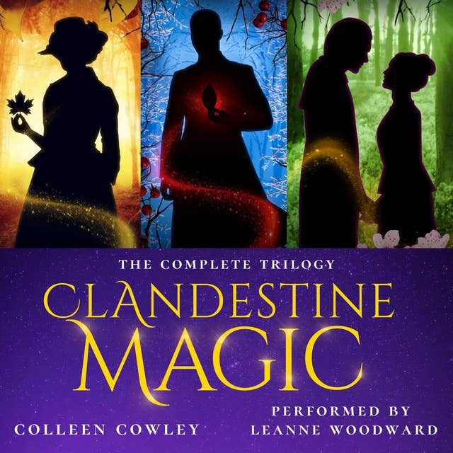 Clandestine Magic, Books 1-3: A Romantic Fantasy Series Box Set